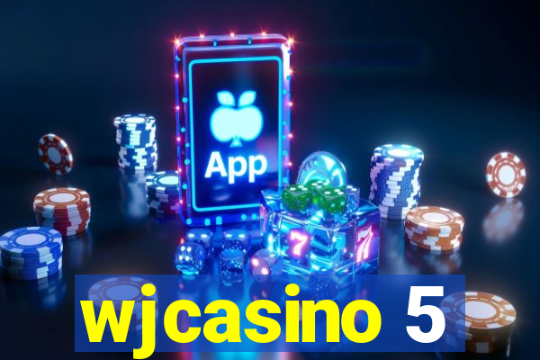 wjcasino 5